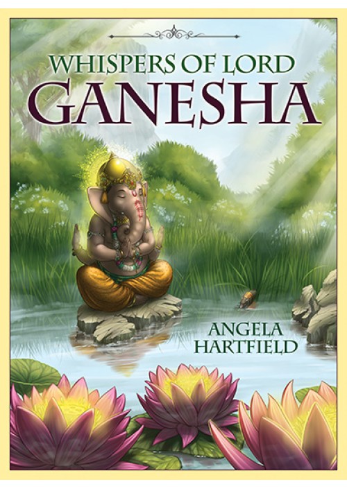 Whispers of Lord Ganesha Oracle by Angela Hartfield & Ekaterina Golovanova